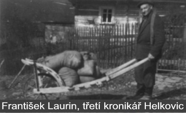 František Laurin, třetí kronikář Helkovic
