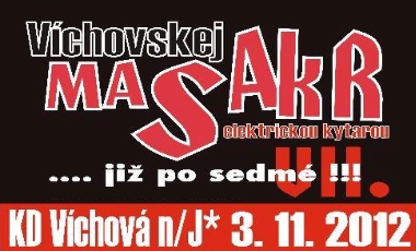 Víchovskej masakr elektrickou kytarou