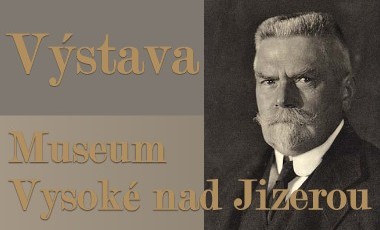 Vlastivědné museum pro Vysoké nad Jizerou a okolí Vás srdečně zve na výstavu ku 150. výročí narození Karla Kramáře.